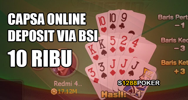 Capsa online deposit via BSI 10 ribu