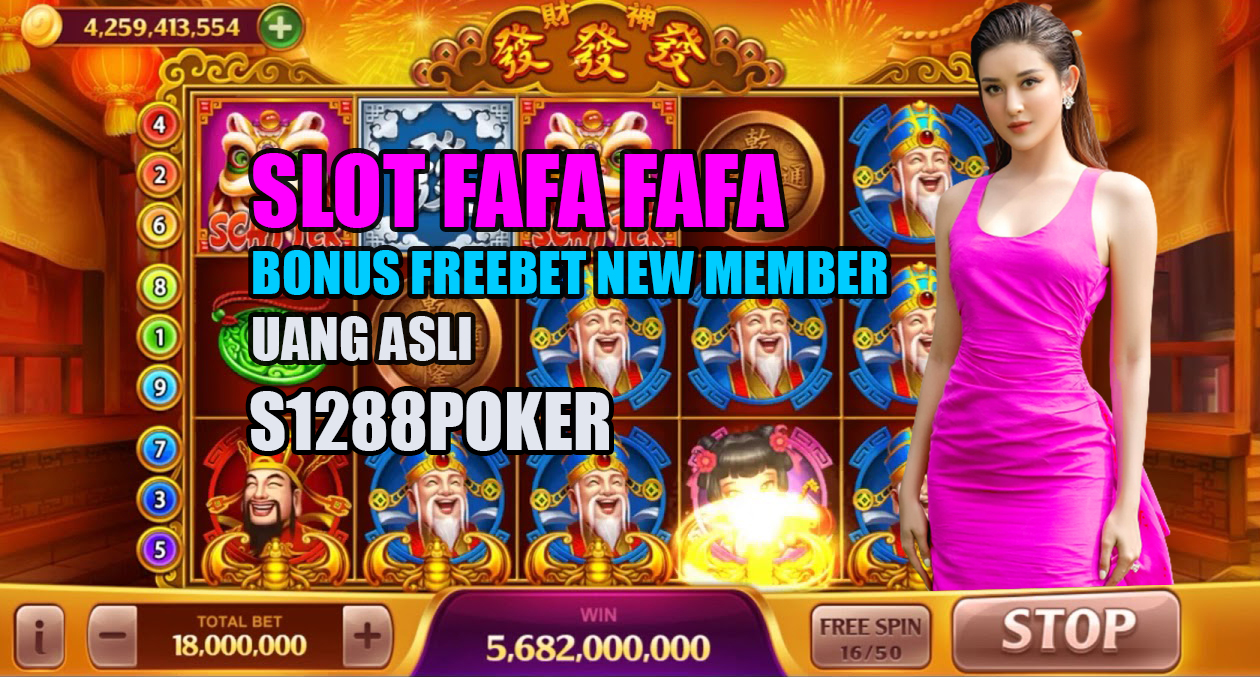 Slot fafa fafa bonus freebet new member uang asli