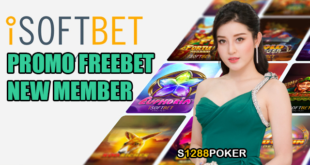 Slot iSoftBet promo freebet new member gacor