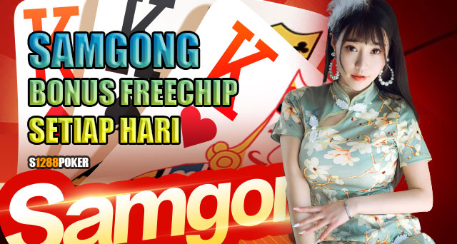 Samgong bonus freechip setiap hari