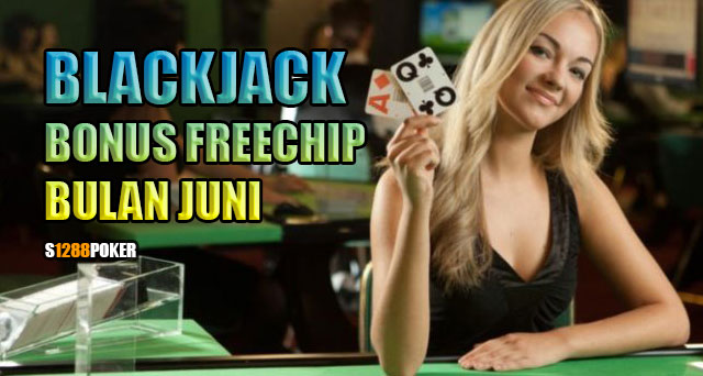 Blackjack online bonus freechip bulan juni