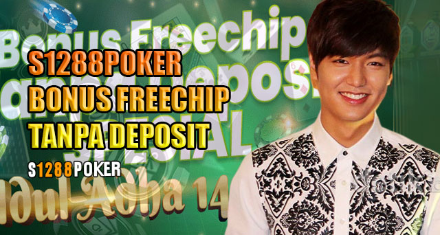 S1288poker bonus freechip tanpa deposit