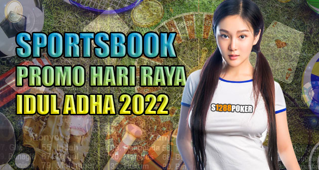 Sportsbook promo hari raya idul adha 2022