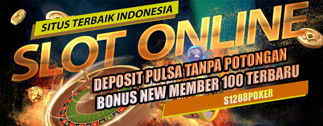 Link slot gacor deposit pulsa tanpa potongan bonus new member 100 terbaru