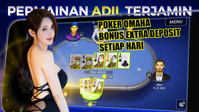 Poker omaha bonus extra deposit setiap hari