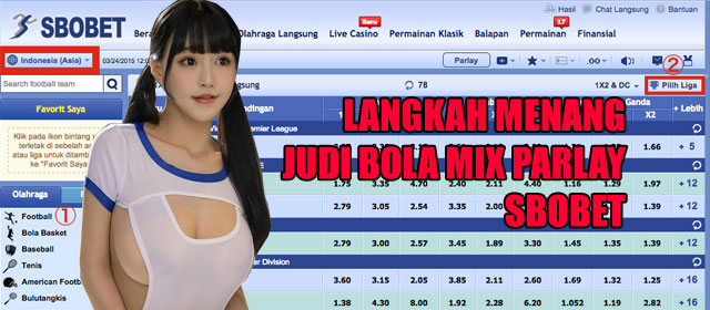 Langkah menang judi bola mix parlay sbobet