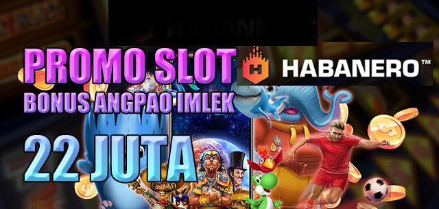 Promo slot habanero bonus freechip angpao imlek