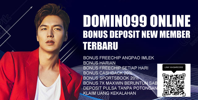 Domino99 online bonus deposit new member terbaru