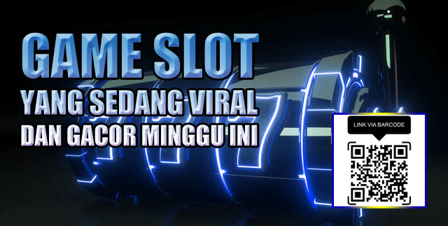 Game slot yang sedang viral dan gacor minggu ini