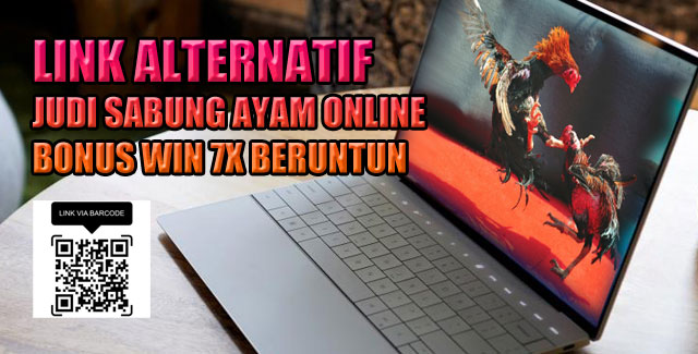 Link alternatif judi sabung ayam online bonus win 7x beruntun