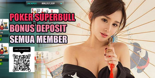 Poker superbull bonus deposit semua member