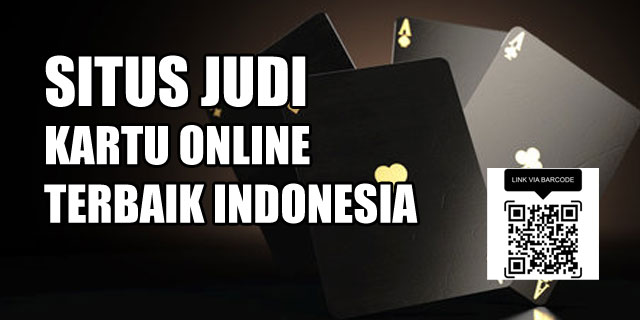 Situs judi kartu online terbaik indonesia