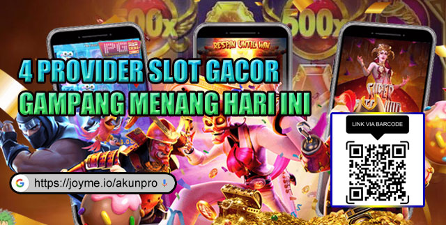 4 Provider Slot Gacor Gampang Menang Hari Ini