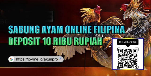 Sabung Ayam Online Filipina Deposit 10 Ribu Rupiah