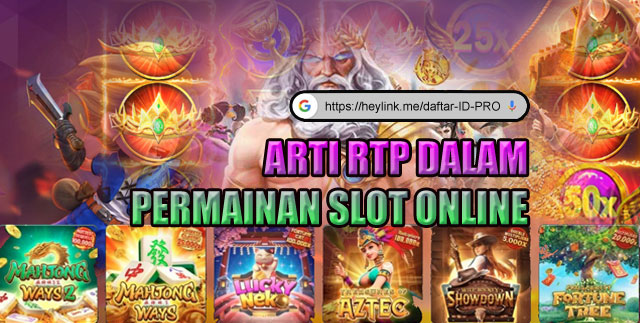 Arti RTP dalam permainan slot online