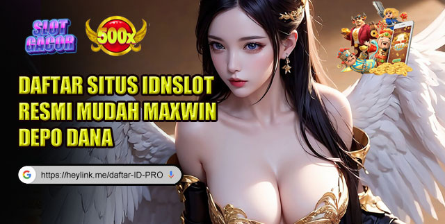 Daftar Situs IDNSlot Online Resmi Mudah Maxwin Depo DANA