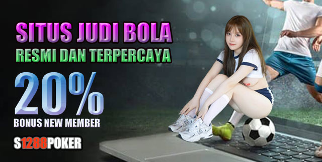 Situs Judi Bola Resmi Dan Terpercaya Bonus New Member 20%