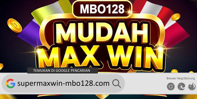Situs MBO128 Mudah Depo nya Mudah Maxwin nya Pilihan Utama Pemain