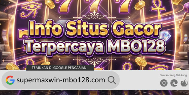 Info Situs Gacor Terpercaya MBO128