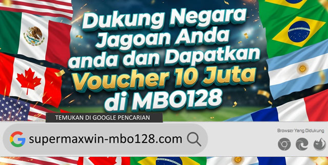 Dukung Negara Jagoan Anda dan Dapatkan Voucher 10 Juta di MBO128