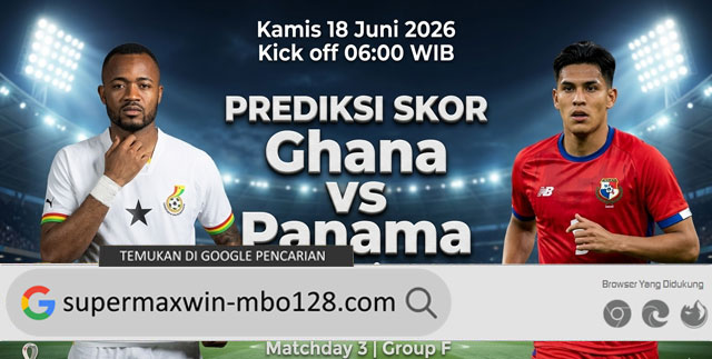 Prediksi Skor Ghana vs Panama Piala Dunia 2026 Malam Ini