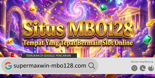 Situs MBO128 Tempat Yang Tepat Bermain Slot Online