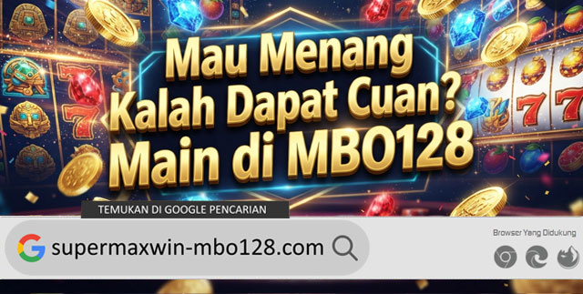 Mau Menang Kalah Dapat Cuan? Main di MBO128