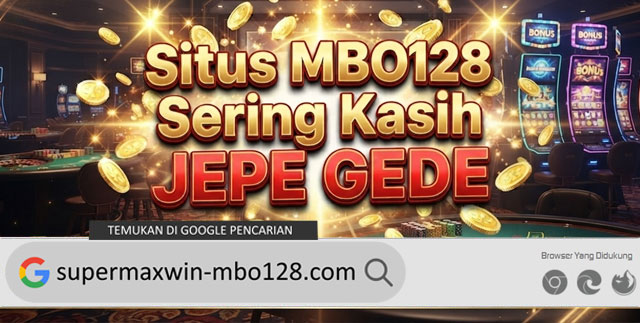 Situs MBO128 Sering Kasih JEPE GEDE